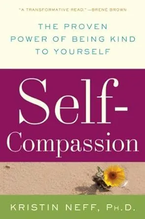 The Power of Self-Compassion